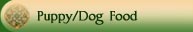 Puppy/Dog Food